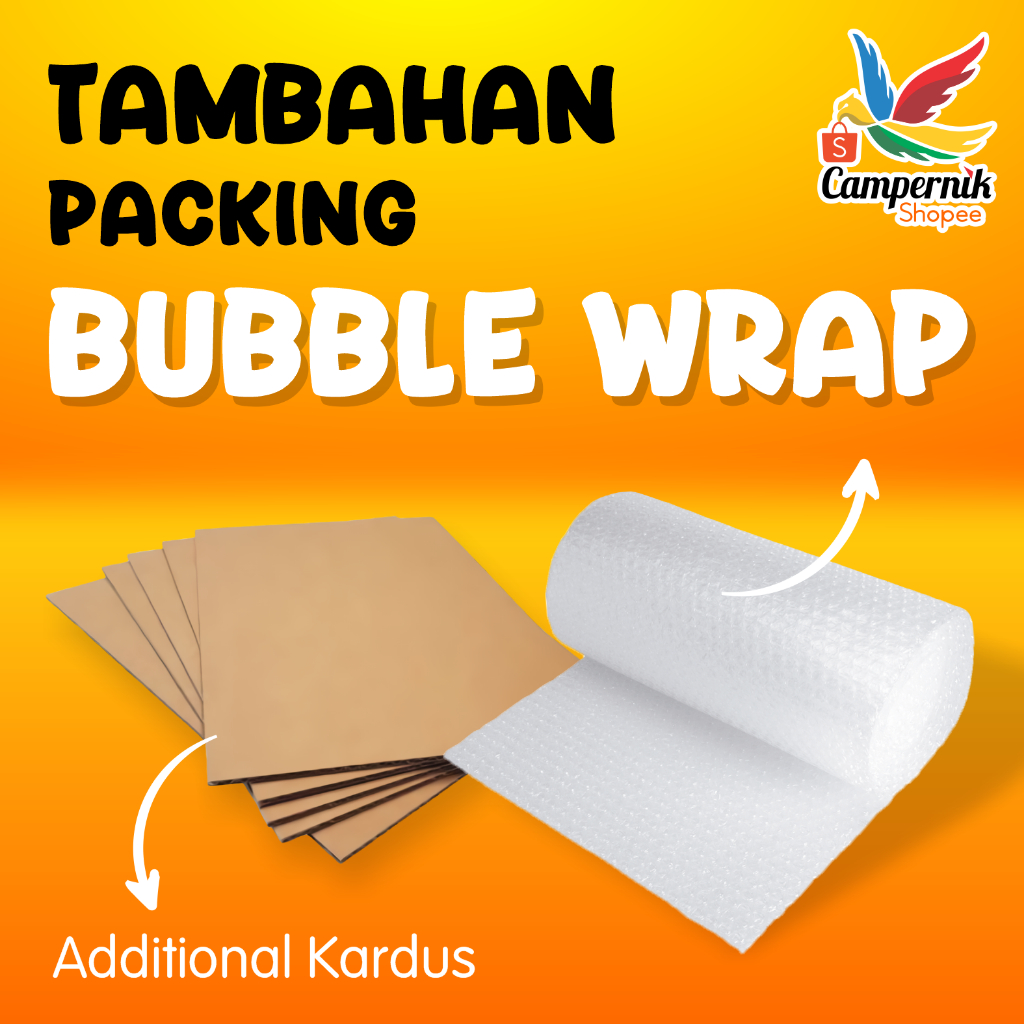 

TAMBAHAN PACKING BUBBLE WARP DAN KARDUS