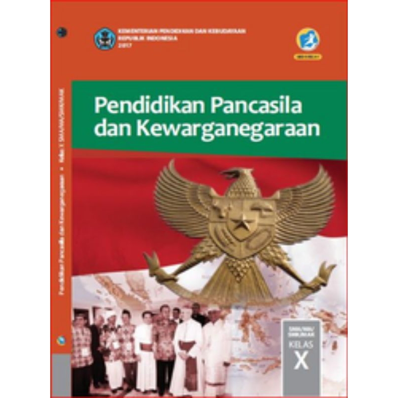 

BUKU SISWA PENDIDIKAN PANCASILA DAN KEWARGANEGARAAN SMK KELAS 10