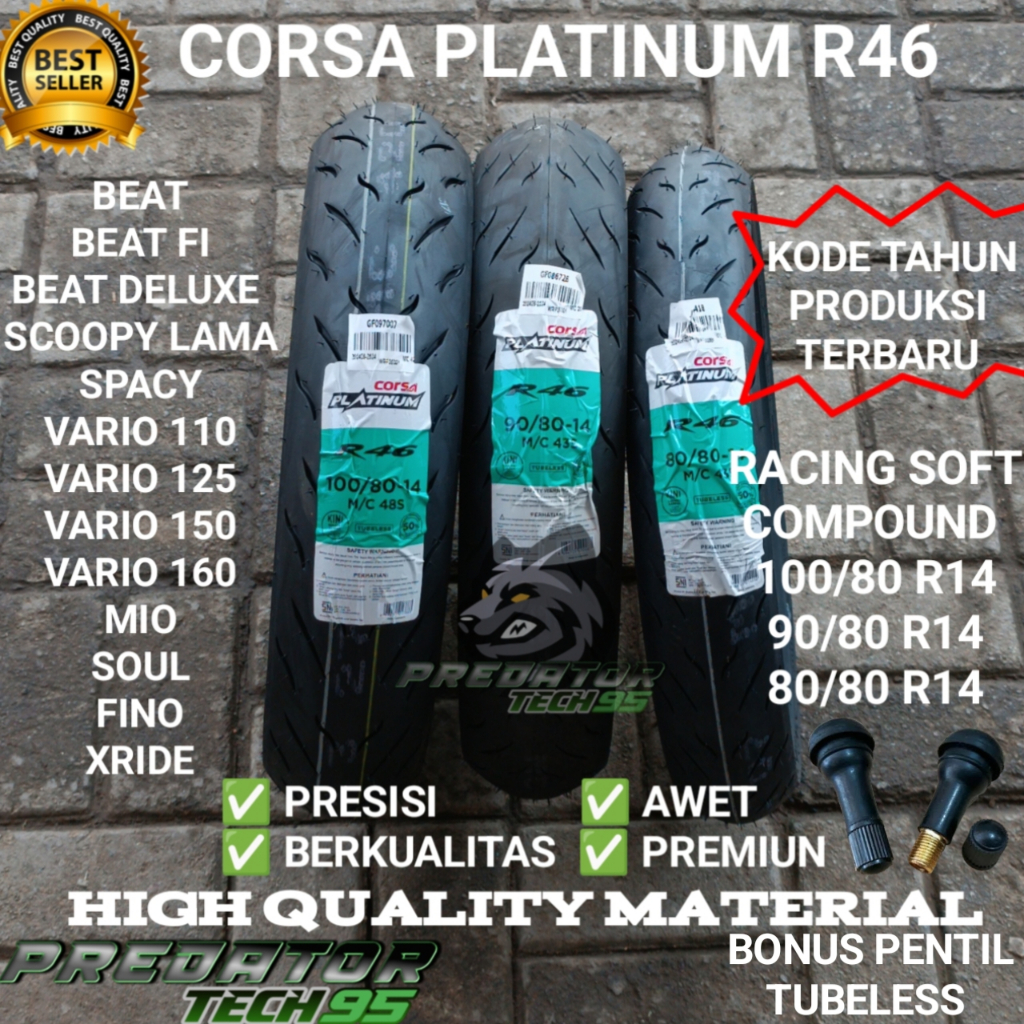 BAN LUAR TUBELESS MATIC CORSA PLATINUM R46 RACING SOFT COMPOUND RING 14 100/80 90/80 80/80 BEAT VARI