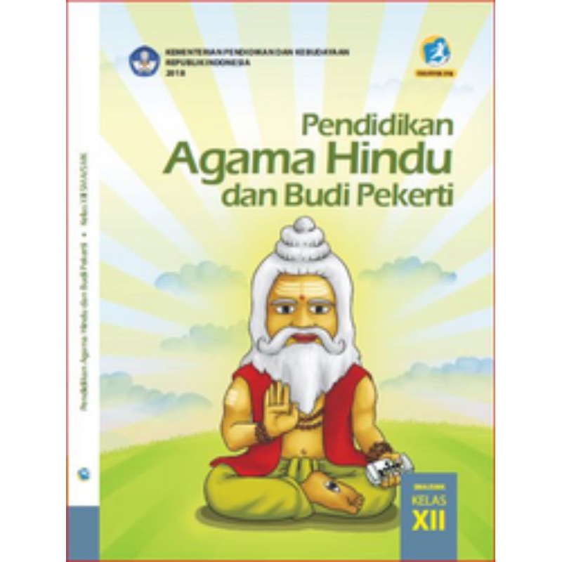 

BUKU SISWA PENDIDIKAN AGAMA HINDU DAN BUDI PEKERTI SMK KELAS 12