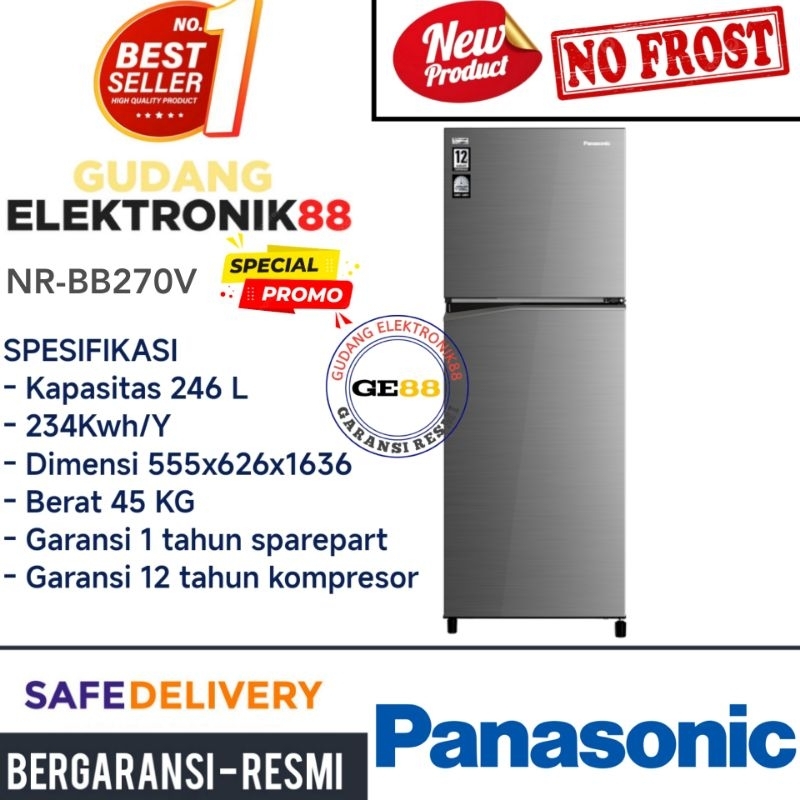 Kulkas PANASONIC 2 Pintu Panasonic NR-BB270V-H Lemari Es Panasonic Kulkas Murah Promo Gratis Ongkir 