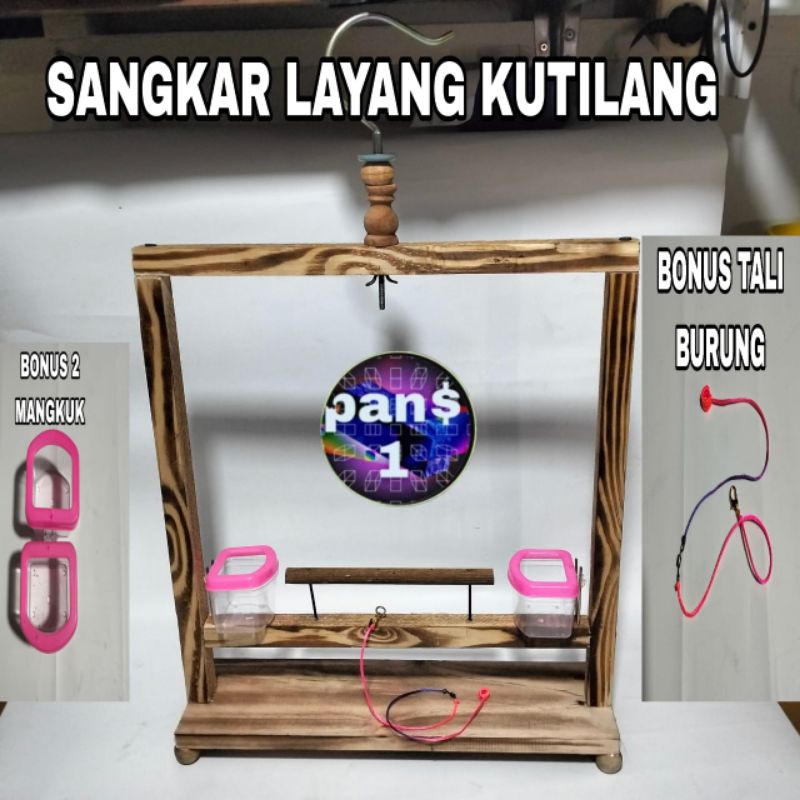 Ha SANGKAR LAYANG BURUNG KUTILANG