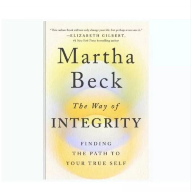 

BUKU MARTHA BECK THE WAY OF INTEGRITY