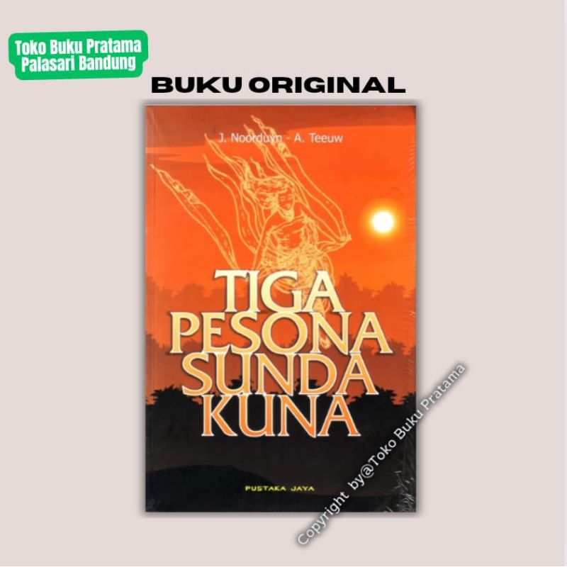 Buku Tiga Pesona Sunda Kuna - A.Teeuw - ORI