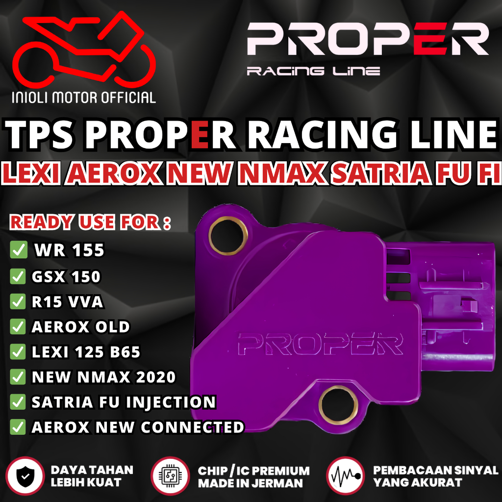 SENSOR TPS PROPER RACING LINE AEROX NEW NMAX LEXI SATRIA FU FI INJECTION R15 V3 VVA WR 155 WR155 GSX