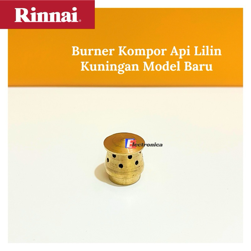 API LILIN KOMPOR GAS RINNAI MODEL BARU / BURNER API LILIN KECIL / SPAREPART KOMPOR GAS RINNAI