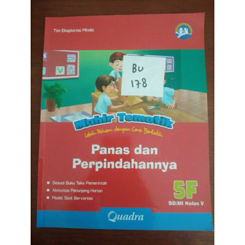 

MAHIR TEMATIK LEBIH PAHAM DENGAN CARA BERLATIH PANAS DAN PERPINDAHANNYA UNTUK SD/MI KELAS V (BU178)