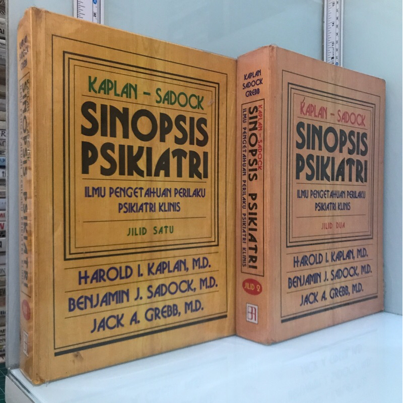 SINOPSIS PSIKIATRI JILID SATU & JILID DUA KAPLAN - SADOCK