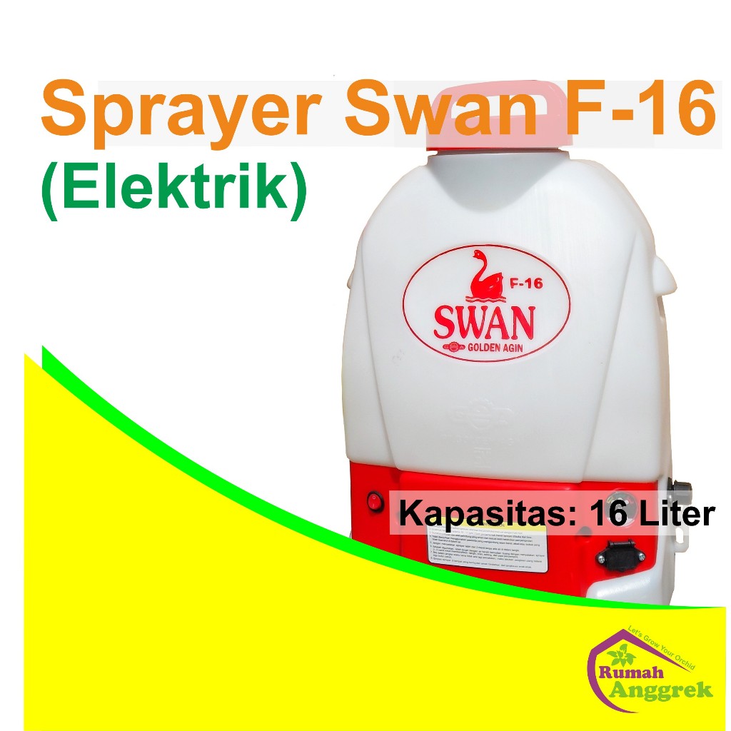 Sprayer Swan F-16 16 Liter semprotan hama listrik batrai serbaguna taman bunga tanaman anggrek hias 