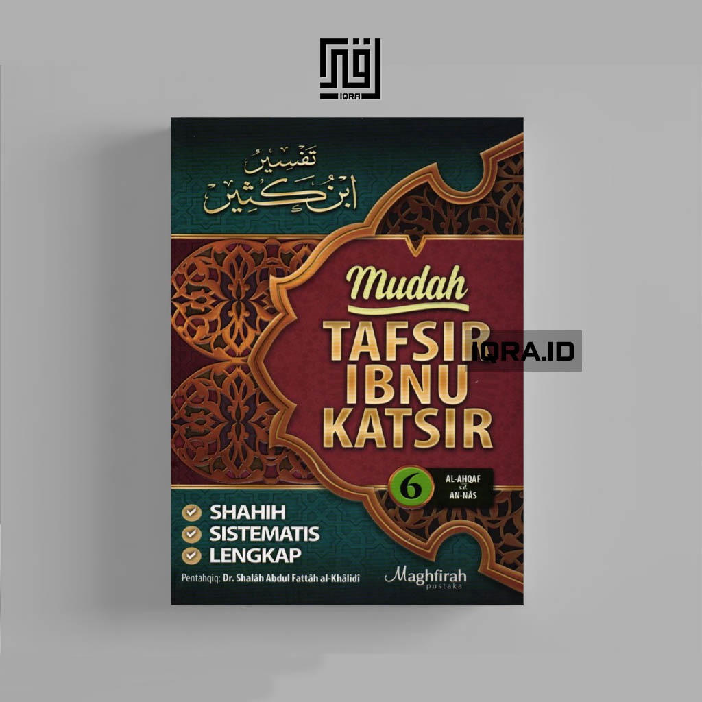 

[0385] Mudah Tafsi Ibnu Katsir (Jilid 6) - Dr. Shalah Abdul Fattah