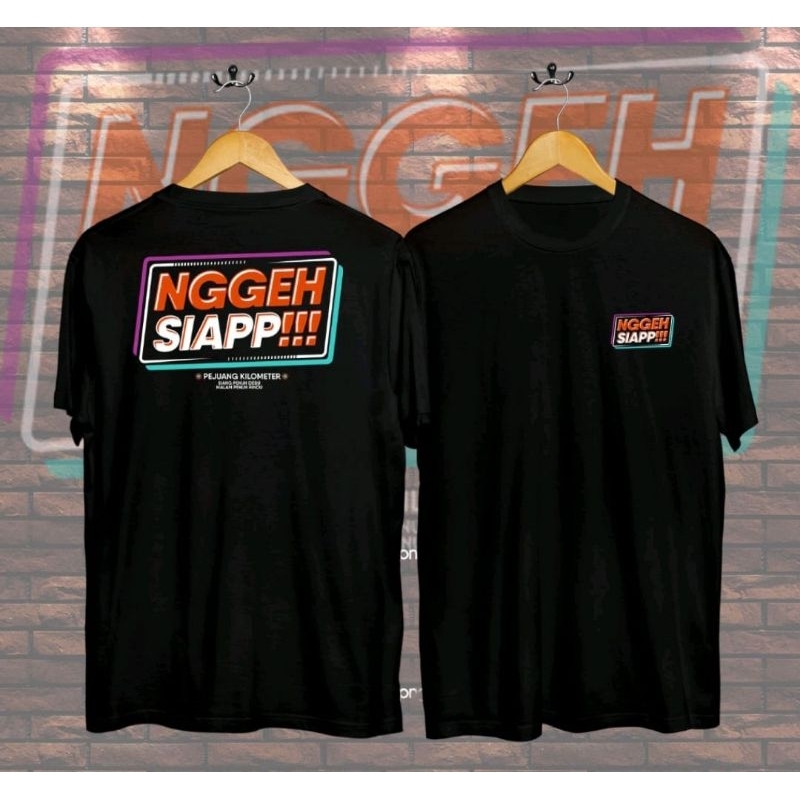 KAOS LENGAN PENDEK NGGEH SIAP