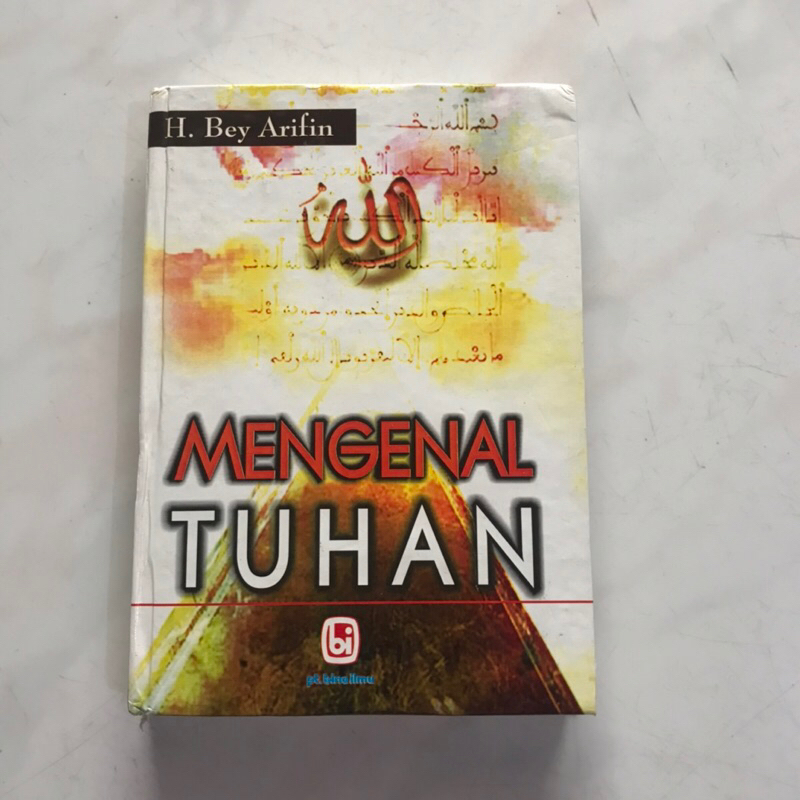 Mengenal Tuhan H. Bey Arifin