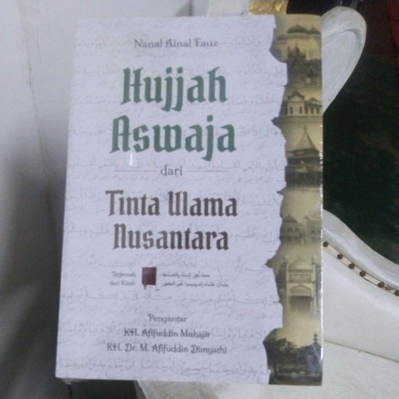 

Buku Hujjah Aswaja dari Tinta Ulama Nusantara - Versi Terjemah