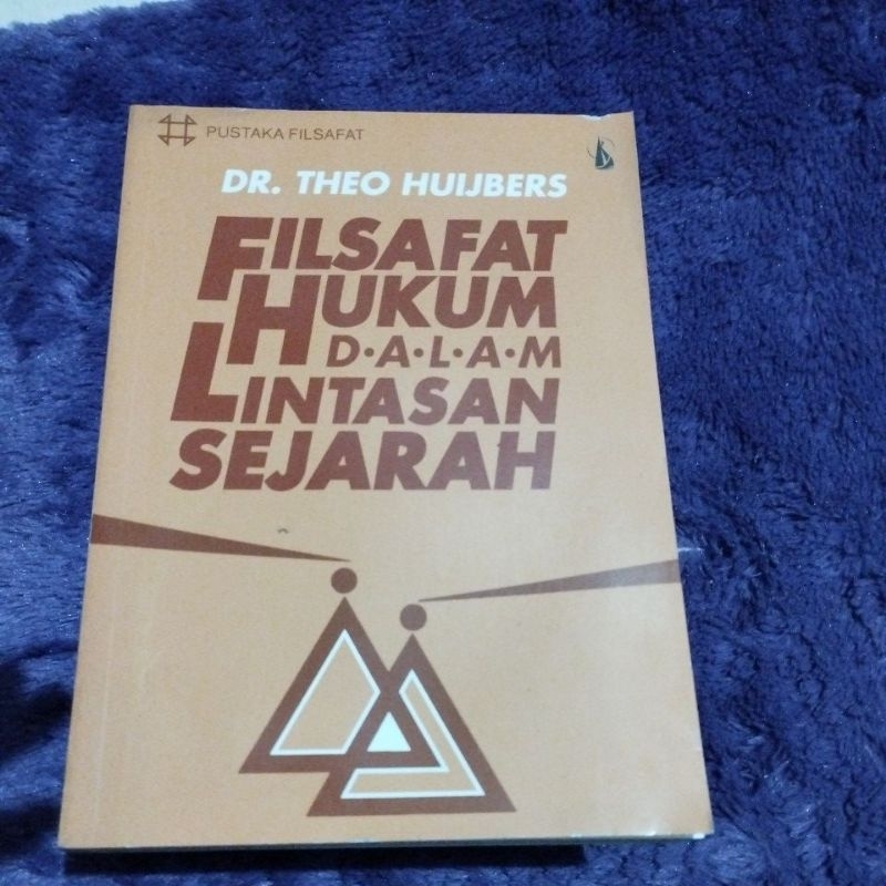 Buku Filsafat Hukum Dalam Lintasan Sejarah Theo Huijbers ORIGINAL