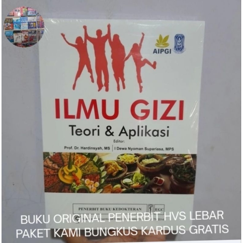 Ilmu Gizi Teori dan Aplikasi - Hardiansyah Buku Original HVS Lebar