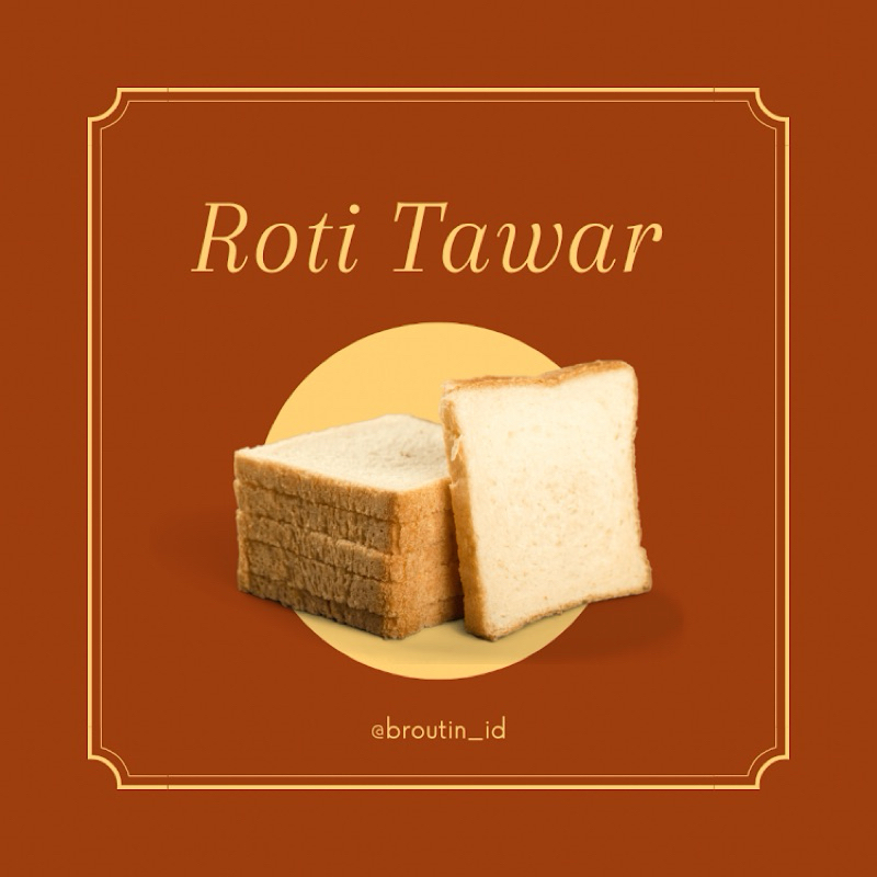 

Roti Tawar