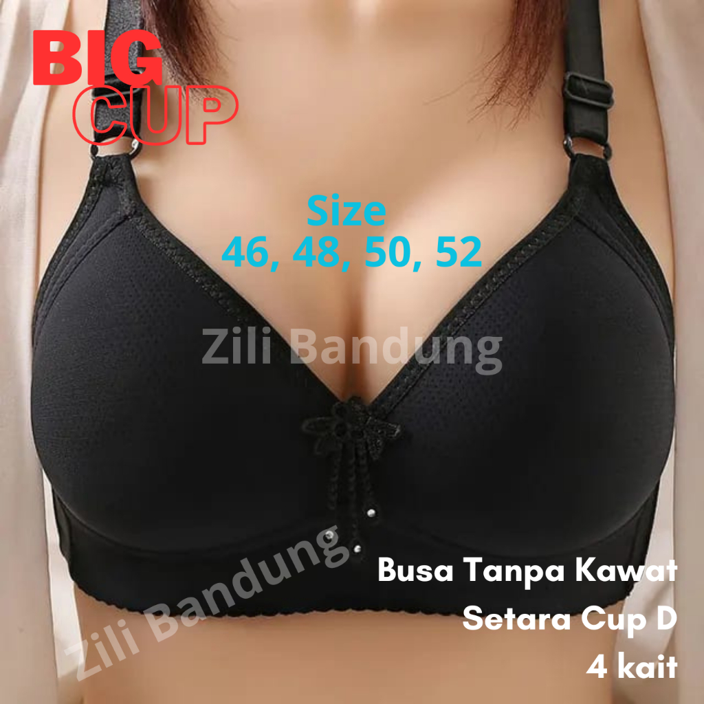 Bra BH Busa Tanpa Kawat Big Cup Jumbo Extra Comfort Cup D Size 46-52