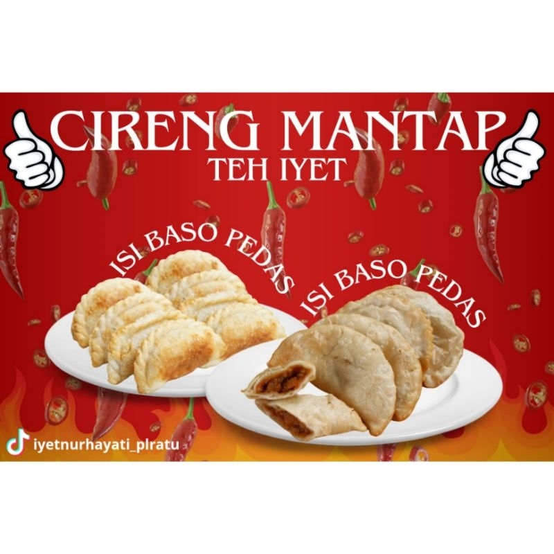 

Cireng Mantap Teh Iyet isi bakso pedas.