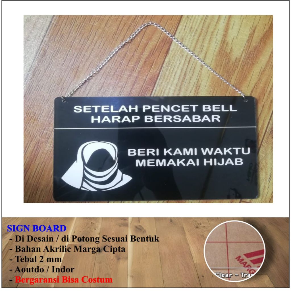 

SIGN AKRILIK SETELAH PENCET BELL HARAP BERSABAR BERI KAMI WAKTU MEMAKAI HIJAB STIKER ACRYLIC