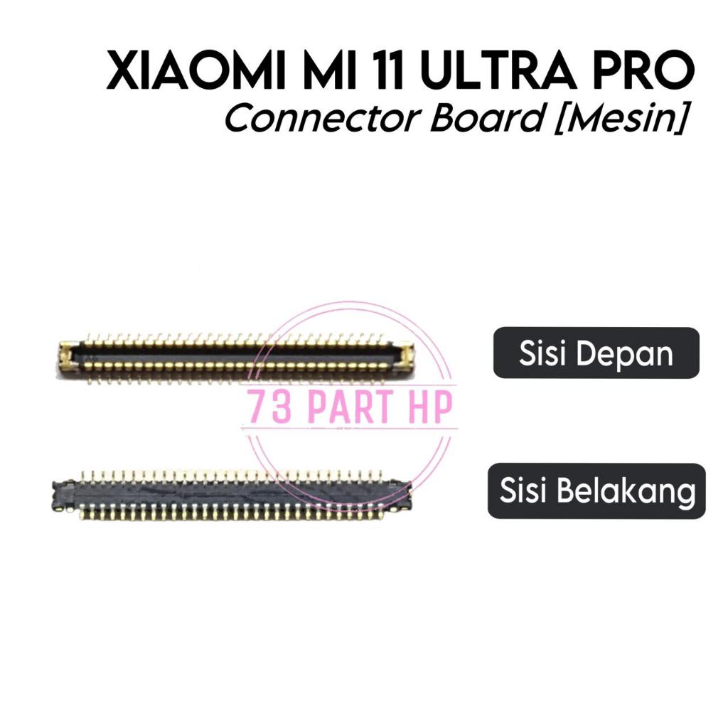Konektor Board (Mesin) Xiaomi MI 11 Ultra Pro - Flexible Flexibel Fleksibel Fleksible Connector Cone