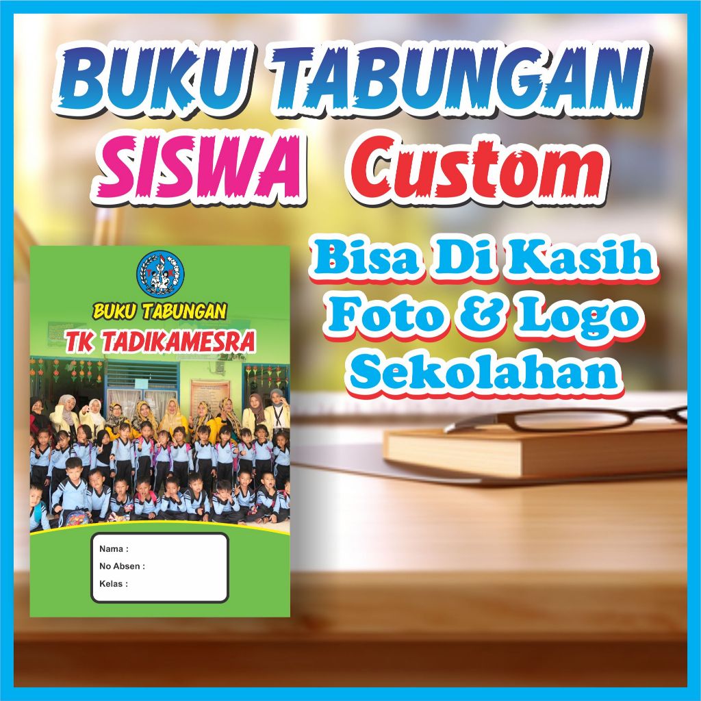 

Buku Tabungan Siswa Custom