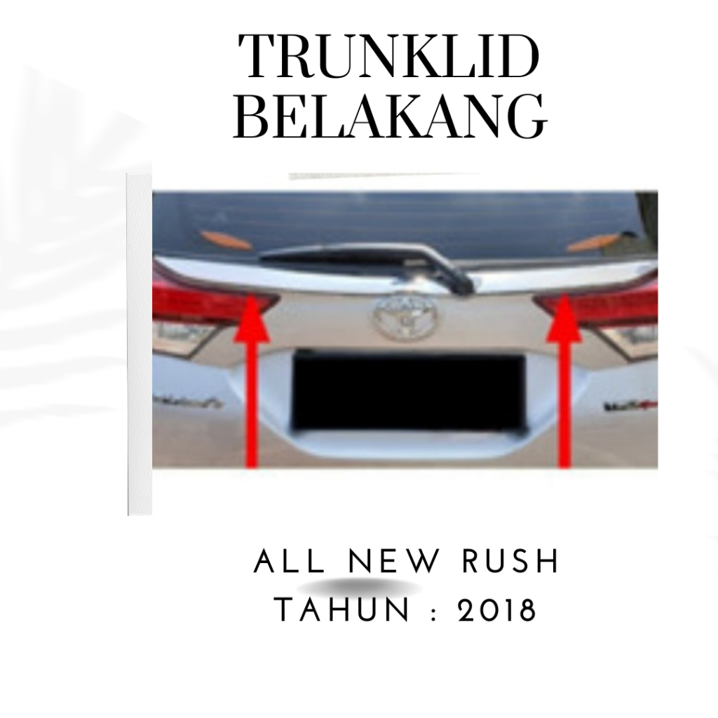 TRUNKLID BELAKANG ALL NEW RUSH 2018