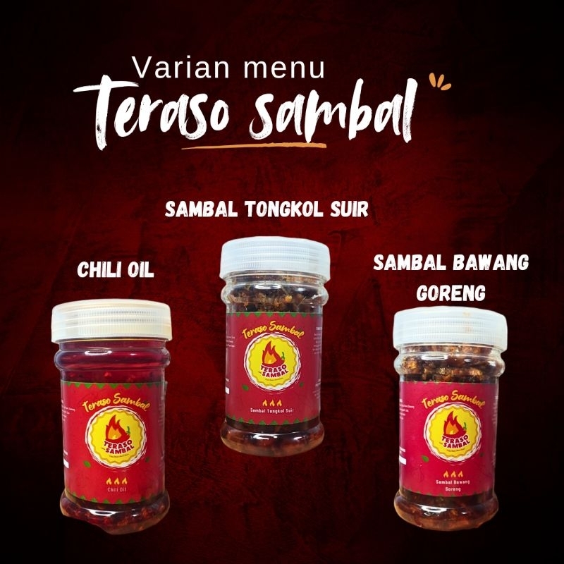 

Varian menu Dari Teraso Sambal, Chili Oil, Sambal Tongkol Suir, Sambal Bawang Goreng