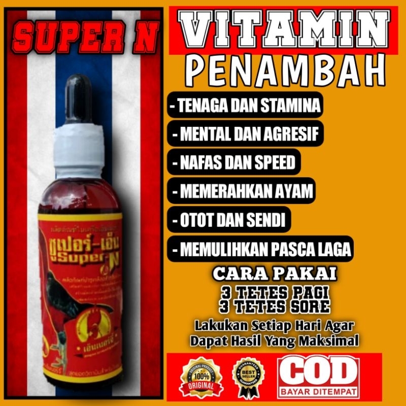 SUPER N ORIGINAL THAILAND Untuk Stamina Dan Mental Ayam