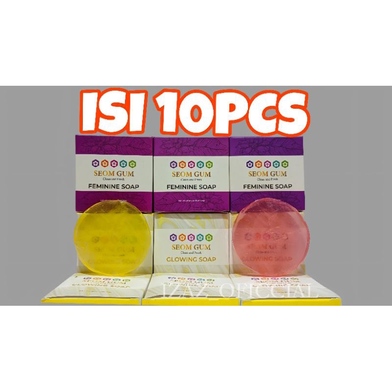 ISI-10PCS SABUN SEOM GUM GLOWING SOAP & FEMININE SOAP ORIGINAL BPOM