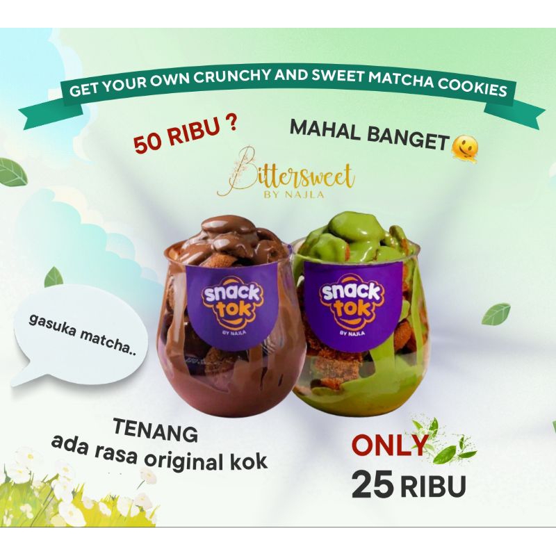 

Snacktok Bittersweet by Najla - Matcha & Choco Milk