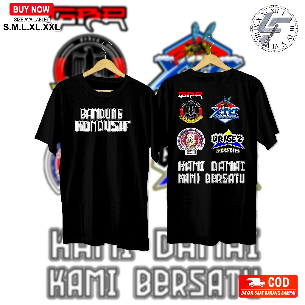 KAOS BANDUNG KONDUSIF KAMI DAMAI DAN BERSATU MOONRAKER XTC BRIGEZ GBR