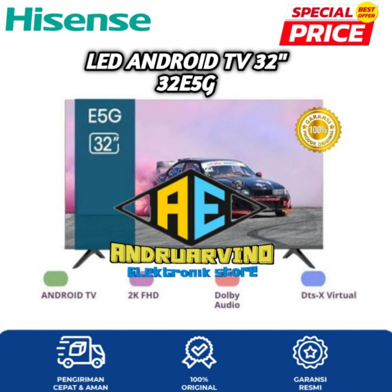 HISENSE LED TV 32 INCH 32E5G ANDROID DIGITAL TV GARANSI RESMI