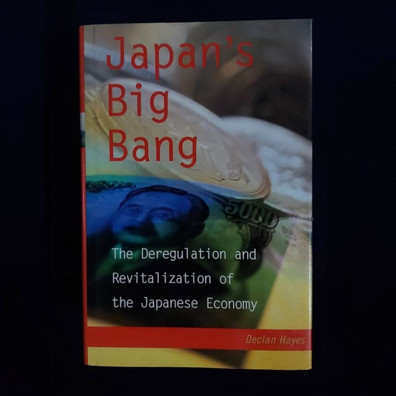 Buku Original  Bahasa Inggris ● Japan's Big Bang ☆ The Deregulation and Revitalization of The Japane