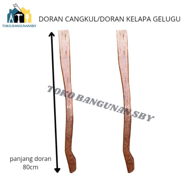 DORAN CANGKUL/DORAN KELAPA/DORAN GELUGU