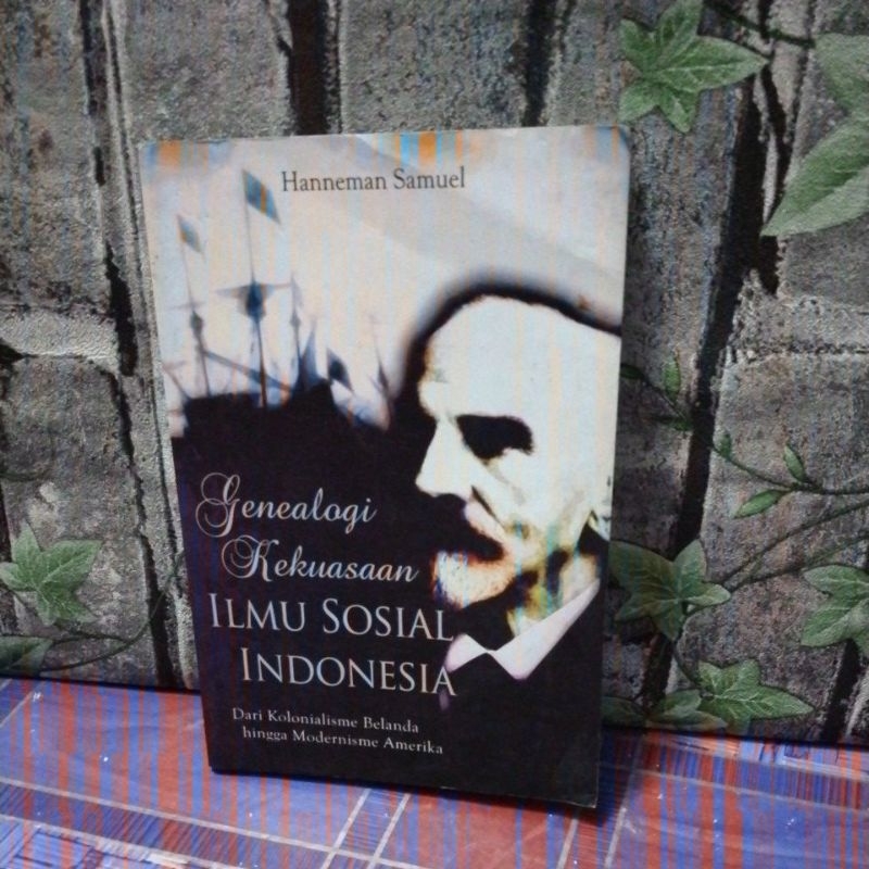 genealogi kekuasaan ilmu sosial Indonesia