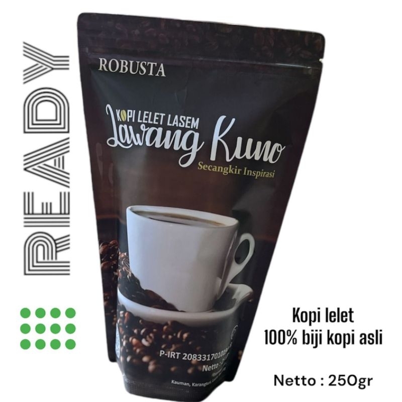 

Kopi Lawang Kuno / Kopi Lelet Lasem / Kopi Lelet / Robusta / 250gr