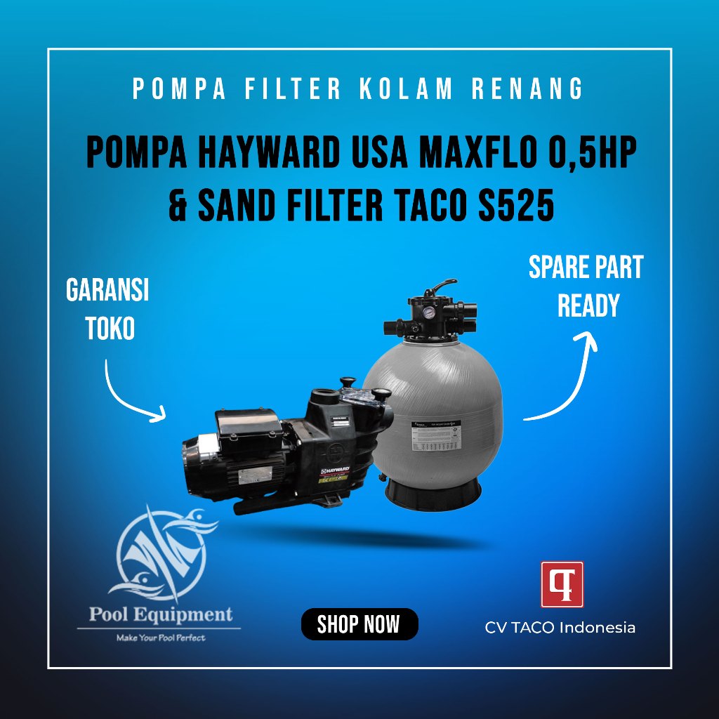 [ PAKET ] Pompa HAYWARD USA MAXFLO SP2806W ( 0,50  HP ) & Sand Filter TACO S525  + Control Valve 1,5