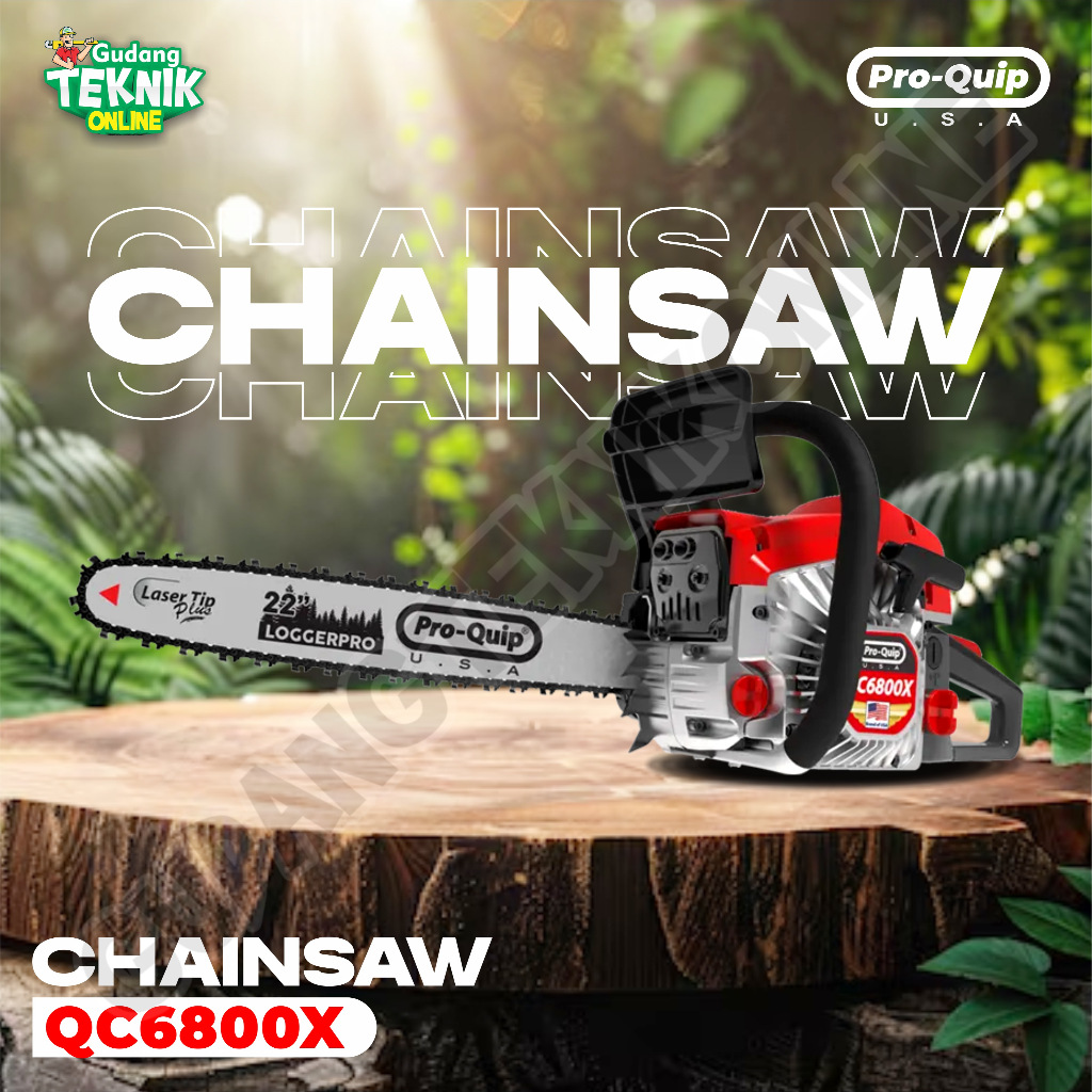 Mesin Gergaji Kayu Chainsaw 22 Inch Pro-Quip Chain Saw QC6800X Laser Tip Bar Baja Pro Quip
