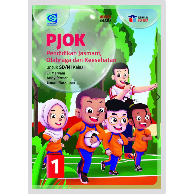 

Grafindo Buku Pelajaran Pendidikan Jasmani Olahraga dan Kesehatan SD/MI Kelas 1-6