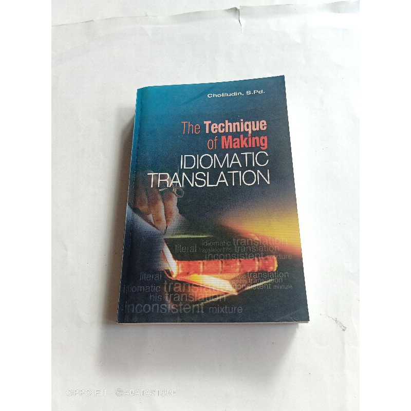 BUKU THE TECHNIQUE OF MAKING IDIOMATIC TRANSLATION CHOLILUDIN S PD