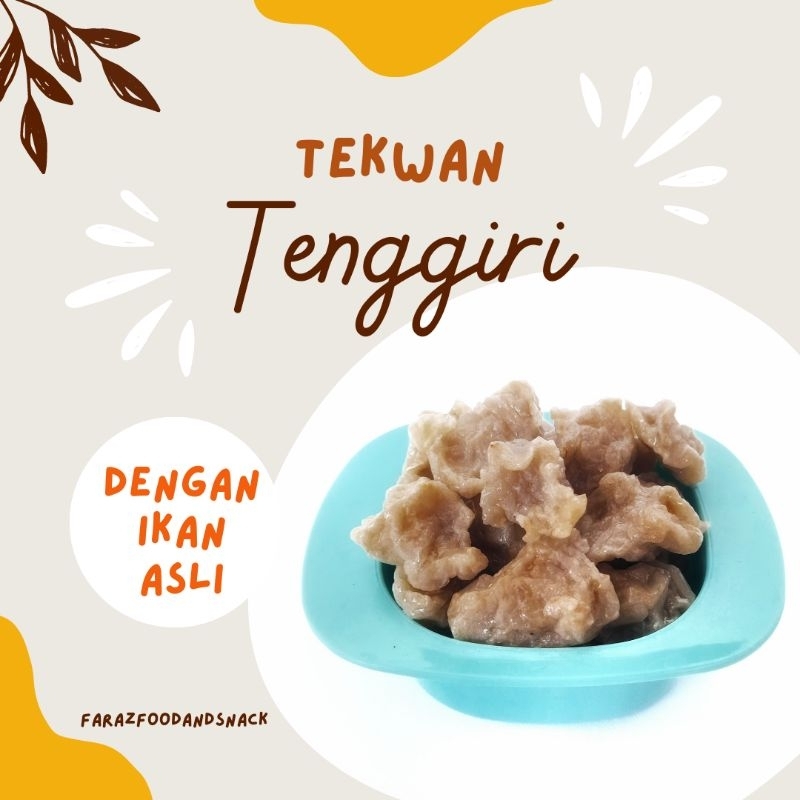 

tekwan tenggiri kiloan 250 gram