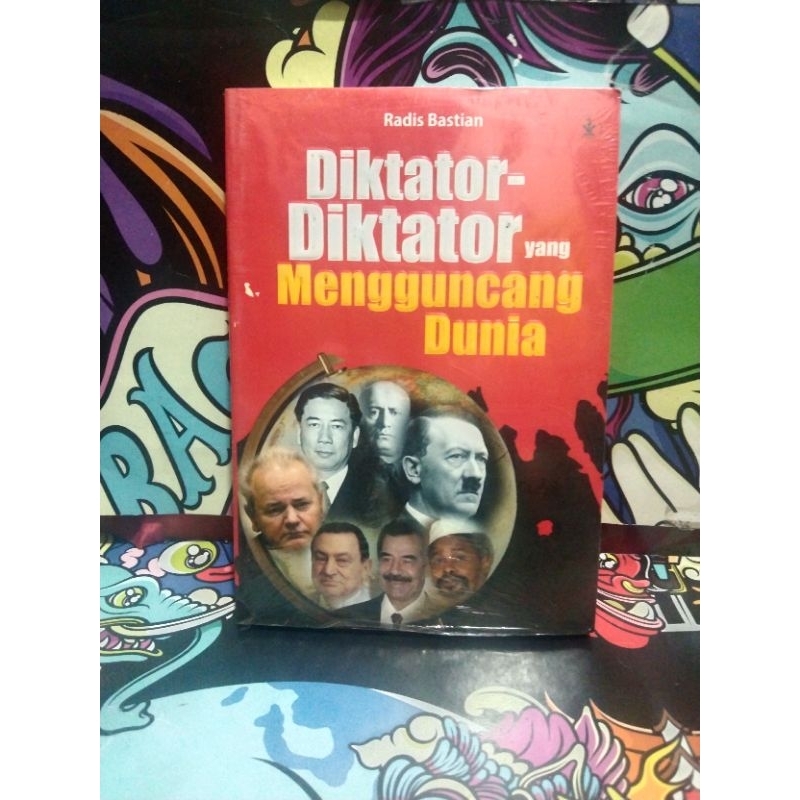 DIKTATOR - DIKTATOR YANG MENGGUNCANG DUNIA