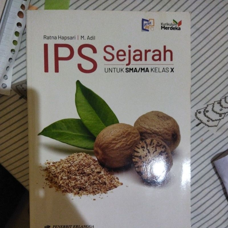 

IPS Sejarah UNTUK SMA/MA KELAS X KURIKULUM MERDEKA