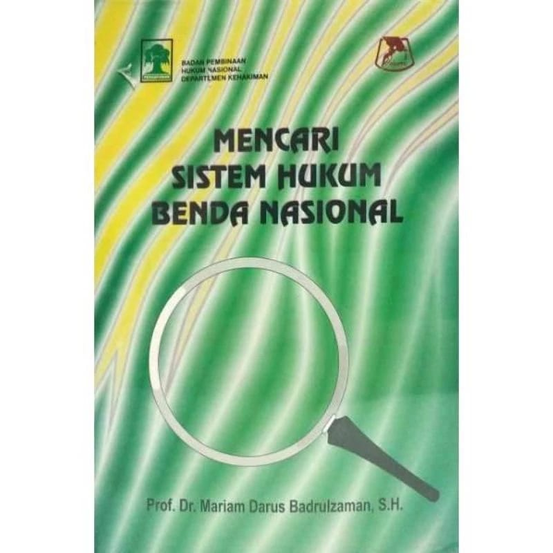 Mencari Sistem Hukum Benda Nasional