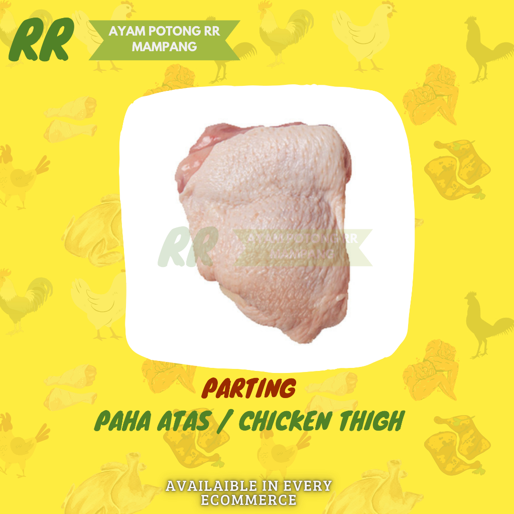

Paha Atas Ayam 1kg / Chicken Thigh - 1 kg