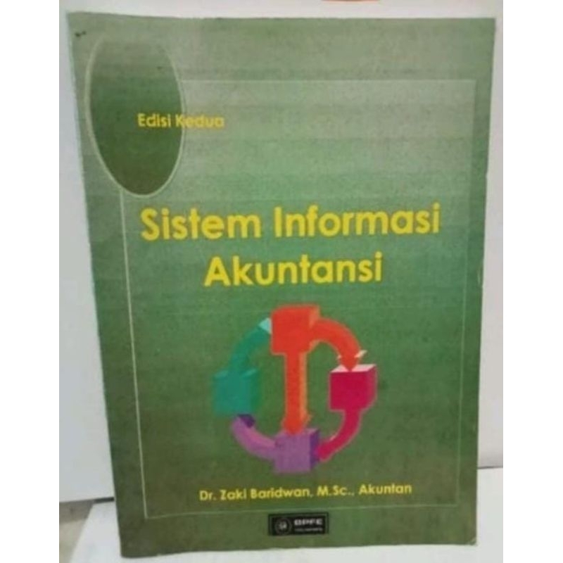 SISTEM INFORMASI AKUNTANSI by akuntansi edisi kedua by dr.zaki baridwan