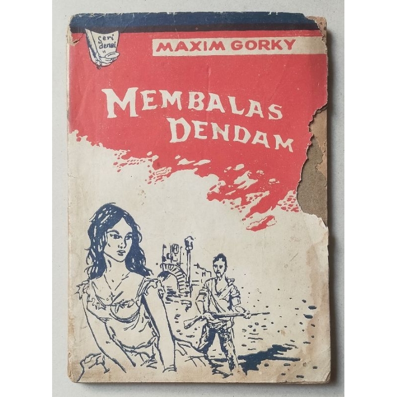 Buku langka karya Maxim Gorky : Membalas Dendam / terbitan NV Nusantara thn 1963