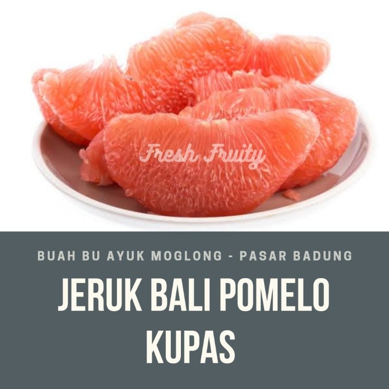 

kupas jeruk bali atau pomelo/pack