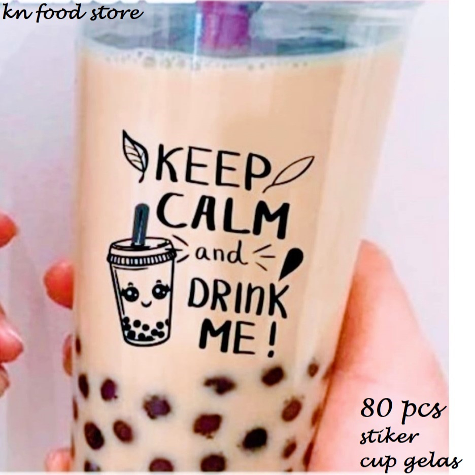 

Stiker cup minuman Keep Calm N Drink 80pcs, Boba transparan murah/ sticker cup minuman Boba/ Stiker Boba kata kata lucu/ Stiker teh Jumbo/ Stiker
