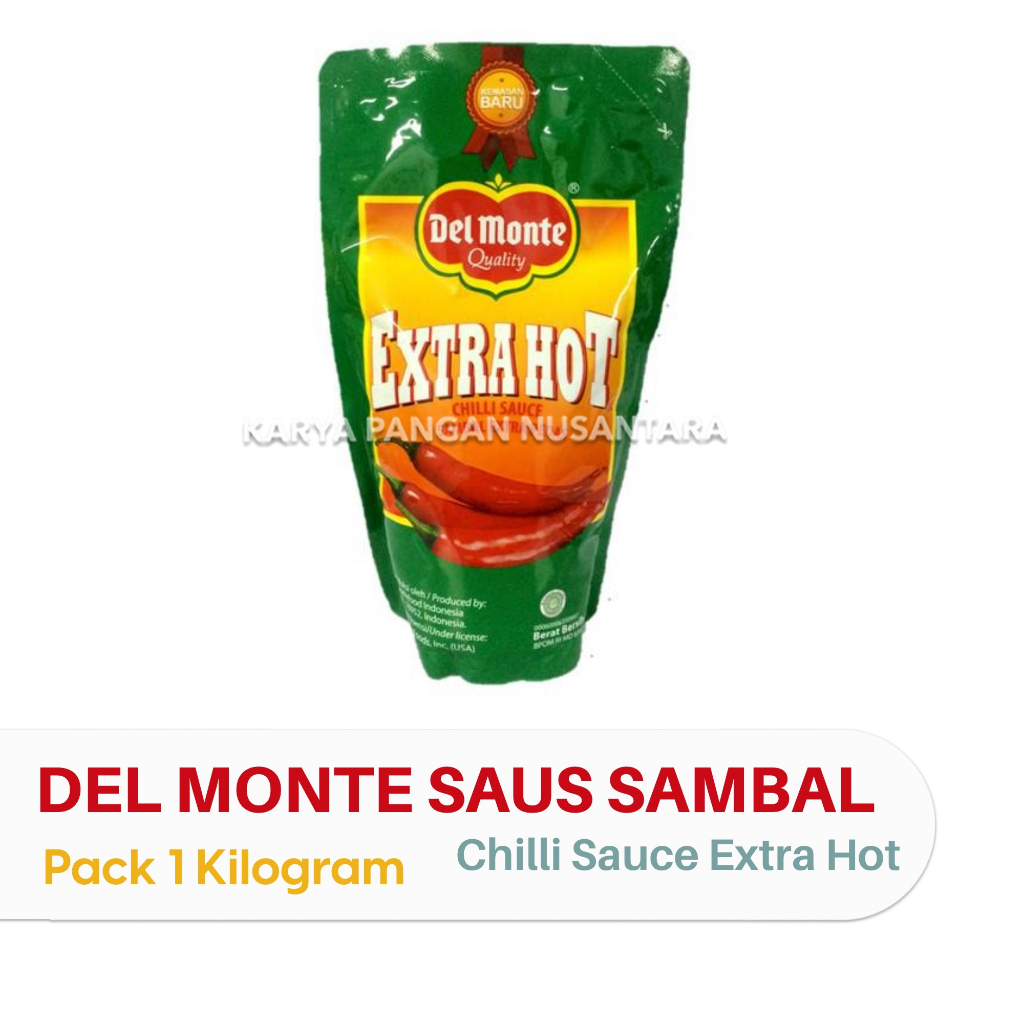 

SAOS SAMBAL DEL MONTE SAUS SAMBAL EXTRA HOT DEL MONTE SAUCE POUCH 1 KG